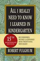 Buchcover Robert Fulghum: All I Really Need to Know I Learned in Kindergarten