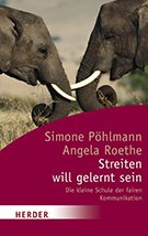 Buchcover Simone Pöhlmann: Streiten will gelernt sein: Die kleine Schule der fairen Kommunikation