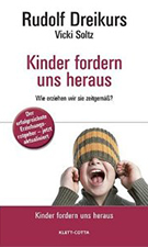 Buchcover Rudolf Dreikurs; Vicki Soltz: Kinder fordern uns heraus. Wie erziehen wir sie zeitgemäß